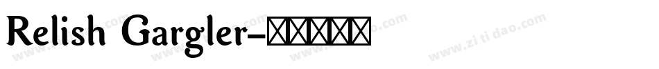 Relish Gargler字体转换